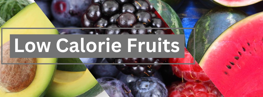 Low Calorie Fruits